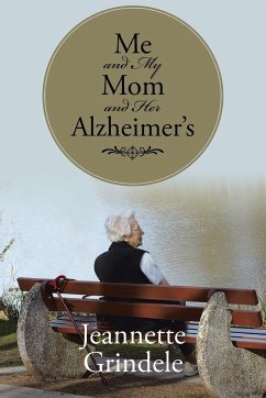 Me and My Mom and Her Alzheimer's