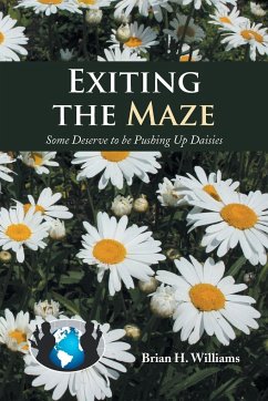 Exiting the Maze - Williams, Brian H.