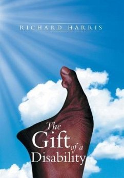 The Gift of a Disability - Harris, Richard