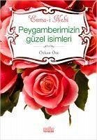 Peygamberimizin Güzel Isimleri - Esma-i Nebi - Öze, Özkan