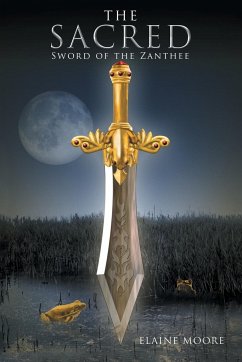 The Sacred Sword of the Zanthee - Moore, Elaine