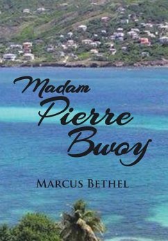 Madam Pierre Bwoy - Bethel, Marcus