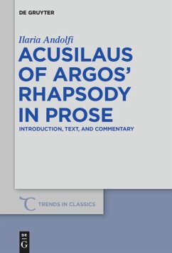 Acusilaus of Argos¿ Rhapsody in Prose - Andolfi, Ilaria