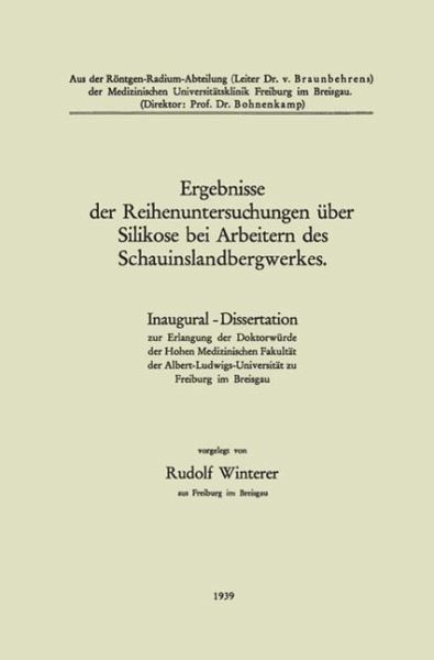 Ergebnisse der Reihenuntersuchungen über Silikose bei Arbeitern des Schauinslandbergwerkes (eBook, PDF)
