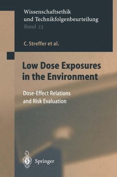 Low Dose Exposures in the Environment (eBook, PDF) - Rehbinder, E.; Swaton, E.; Streffer, C.; Bolt, H.; Follesdal, D.; Hall, P.; Hengstler, J. G.; Jacob, P.; Oughton, D.; Prieß, K.