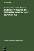 Current Issues in Spanish Syntax and Semantics (eBook, PDF)
