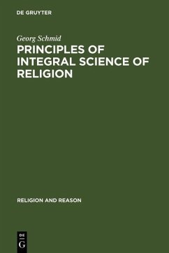 Principles of Integral Science of Religion (eBook, PDF) - Schmid, Georg