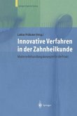 Innovative Verfahren in der Zahnheilkunde (eBook, PDF)