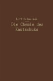 Die Chemie des Kautschuks (eBook, PDF)