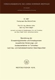 Beurteilung der Einsatzmöglichkeiten und Einsatzgrenzen neuzeitlicher Sicherungs- und Ausbauverfahren im Tunnelbau nach bau- und betriebstechnischen Gesichtspunkten (eBook, PDF)