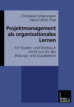 Projektmanagement als organisationales Lernen (eBook, PDF) - Schiersmann, Christiane; Thiel, Heinz-Ulrich