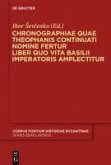 Chronographiae quae Theophanis Continuati nomine fertur Liber quo Vita Basilii Imperatoris amplectitur (eBook, PDF)