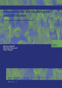 Feministische Methodologien und Methoden (eBook, PDF) - Althoff, Martina; Bereswill, Mechthild; Riegraf, Birgit