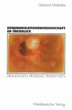 Kommunikationswissenschaft im Überblick (eBook, PDF) - Maletzke, Gerhard