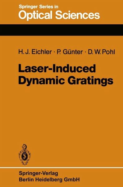 Laser-Induced Dynamic Gratings (eBook, PDF) Laser-Induced Dynamic Gratings (eBook, PDF)