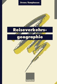 Reiseverkehrsgeographie (eBook, PDF) - Kamphausen, Rudolf E.; Strewe, Hans J.