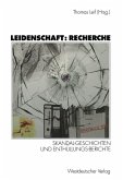 Leidenschaft: Recherche (eBook, PDF)