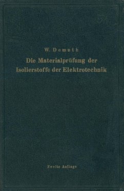 Die Materialprüfung der Isolierstoffe der Elektrotechnik (eBook, PDF) - Demuth, Walter; Bergk, Kurt; Franz, Hermann