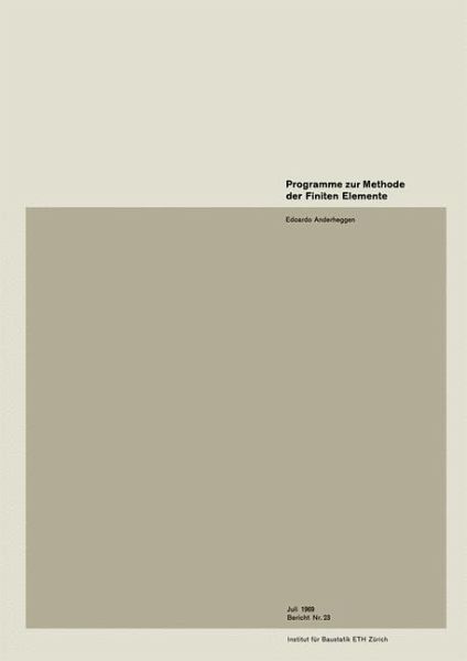 Programme zur Methode der Finiten Elemente (eBook, PDF) Programme zur Methode der Finiten Elemente (eBook, PDF)