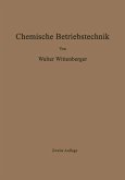 Chemische Betriebstechnik (eBook, PDF)