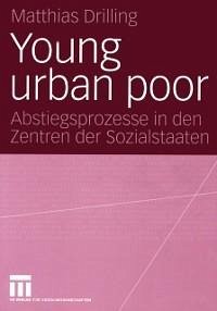 Young urban poor (eBook, PDF) - Drilling, Matthias