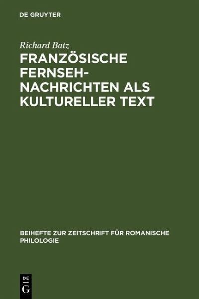 Französische Fernsehnachrichten als kultureller Text (eBook, PDF)