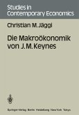 Die Makroökonomik von J. M. Keynes (eBook, PDF)