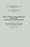 Manis Frühe Missionsreisen nach der Kölner Manibiographie (eBook, PDF)