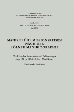 Manis Frühe Missionsreisen nach der Kölner Manibiographie (eBook, PDF) - Römer, Cornelia