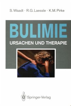Bulimie (eBook, PDF) - Waadt, Sabine; Laessle, Reinhold G.; Pirke, Karl M.