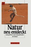 Natur neu entdeckt (eBook, PDF)