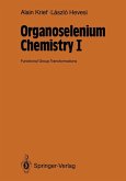 Organoselenium Chemistry I (eBook, PDF)