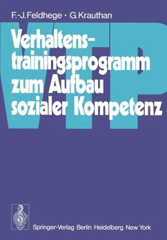 Verhaltenstrainingsprogramm zum Aufbau sozialer Kompetenz (VTP) (eBook, PDF) - Feldhege, F. -J.; Krauthan, G.