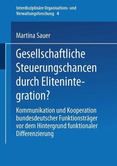Gesellschaftliche Steuerungschancen durch Elitenintegration? (eBook, PDF) - Sauer, Martina