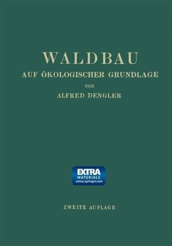 Waldbau auf Ökologischer Grundlage (eBook, PDF) - Dengler, Alfred