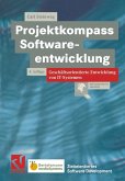 Projektkompass Softwareentwicklung (eBook, PDF) Projektkompass Softwareentwicklung (eBook, PDF)