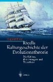 Riedls Kulturgeschichte der Evolutionstheorie (eBook, PDF)