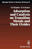 Adsorption and Catalysis on Transition Metals and Their Oxides (eBook, PDF)