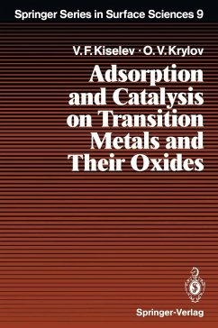 Adsorption and Catalysis on Transition Metals and Their Oxides (eBook, PDF) - Kiselev, Vsevolod F.; Krylov, Oleg V.