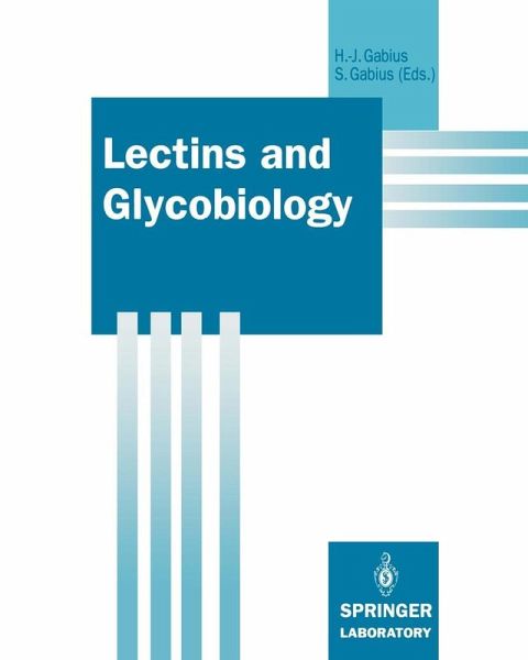 Lectins and Glycobiology (eBook, PDF) Lectins and Glycobiology (eBook, PDF)