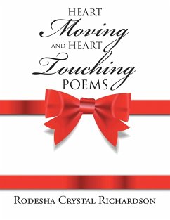 Heart Moving and Heart Touching Poems - Richardson, Rodesha Crystal