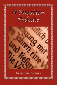 A Forgotten Promise - Barwick, Sophie