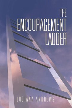 The Encouragement Ladder - Andrews, Luciana