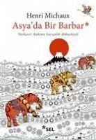 Asyada Bir Barbar - Michaux, Henri