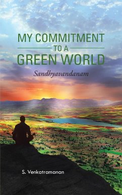 MY COMMITMENT TO A GREEN WORLD - Venkatramanan, S.