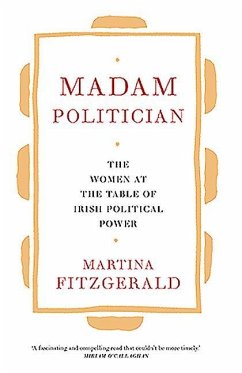At the Table: Stories from Irish Women in Political Power - Fitzgerald, Martina