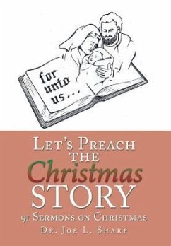Let's Preach the Christmas Story - Sharp, Joe L.