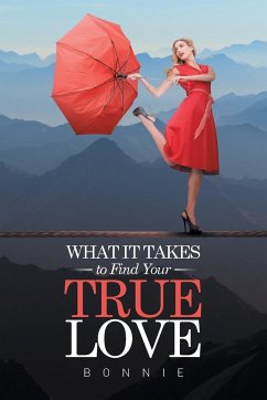 What it Takes to Find Your True Love - Bonnie