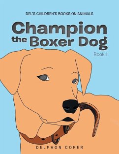 Champion the Boxer Dog - Coker, Delphon