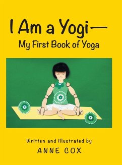 I Am a Yogi-My First Book of Yoga - Cox, Anne